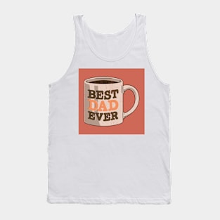 Best Dad Ever Classic Mug Tank Top